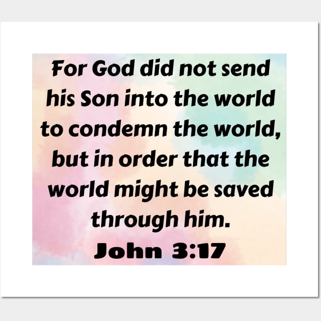 Bible Verse John 3:17 Wall Art by Prayingwarrior